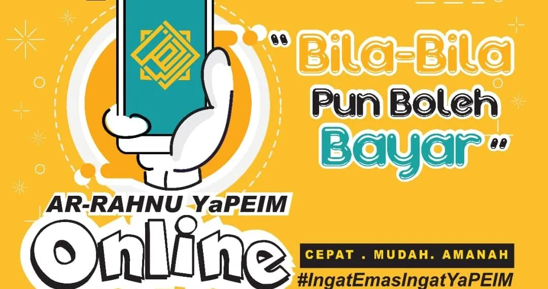 Bayar Upah Simpan Dan Pinjaman Ar-Rahnu Yapeim Secara Online