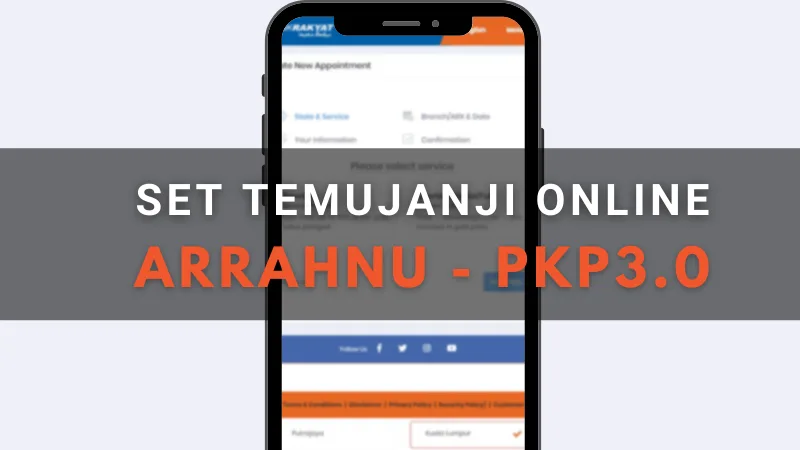 Set Appointment Sebelum Ke Ar-Rahnu – Tidak Perlu Beratur – PKP3.0